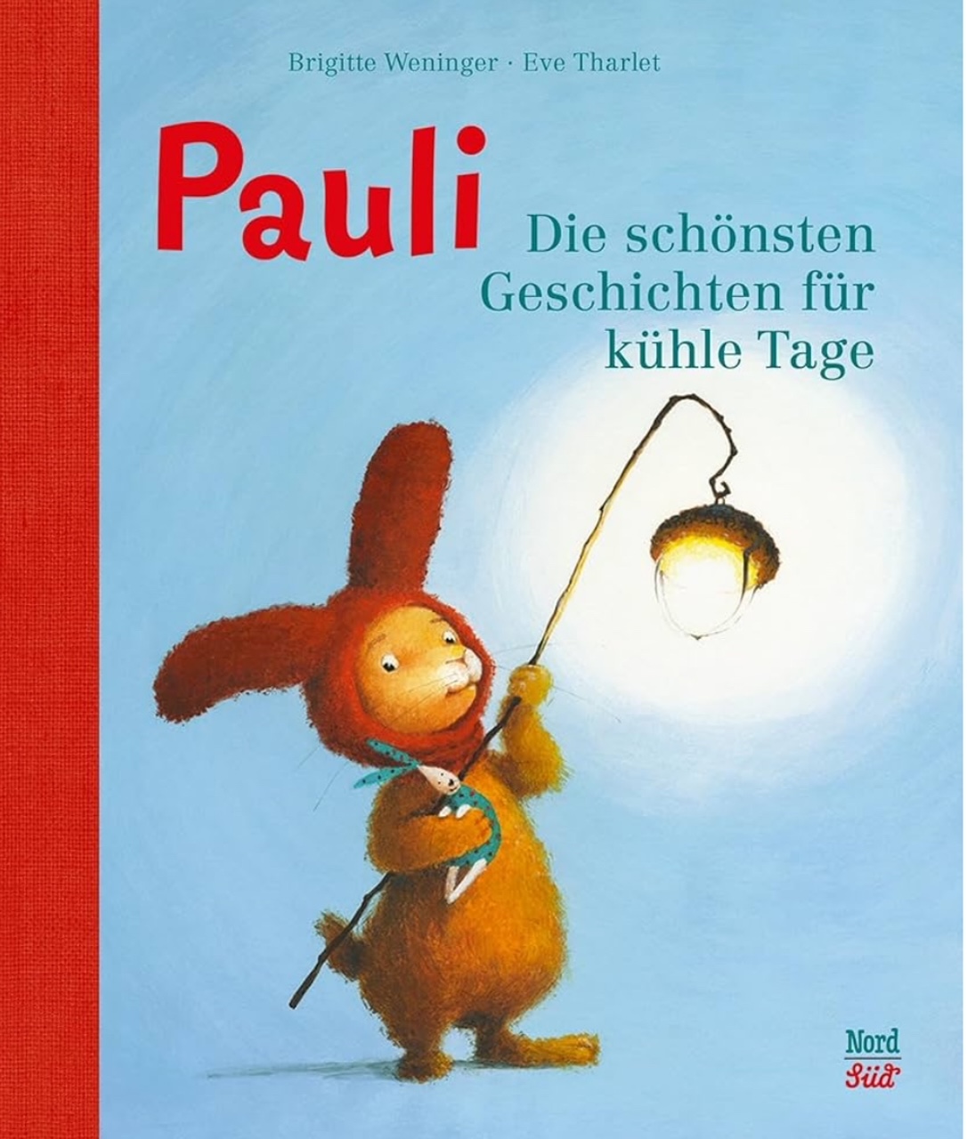 Pauli - Die schönsten Geschichten für kühle Tage